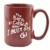 The Barn is Calling Mug
